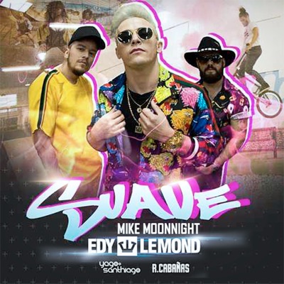 Suave (Remix) [feat. R. Cabañas & YAGO E SANTHIAGO] - Single