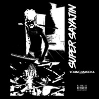 Super Sayajin - Single - Young Mascka
