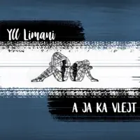A Ja Ka Vlejt — Yll Limani