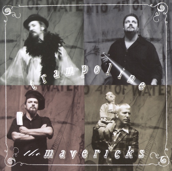 The Mavericks - Dance the Night Away