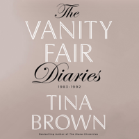Tina Brown - The Vanity Fair Diaries: 1983-1992 (Unabridged) artwork