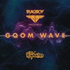 Blaqboy Music Presents Gqom Wave, 2017