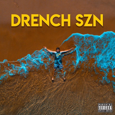 Drench Szn - EP