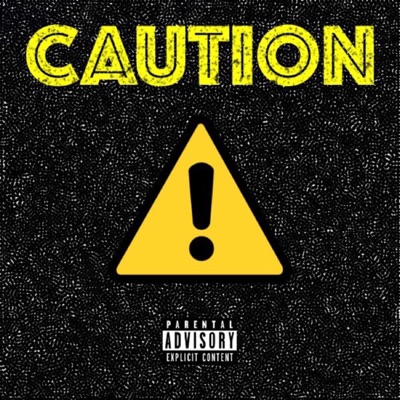 Caution