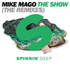 The Show (The Remixes) - EP - Mike Mago
