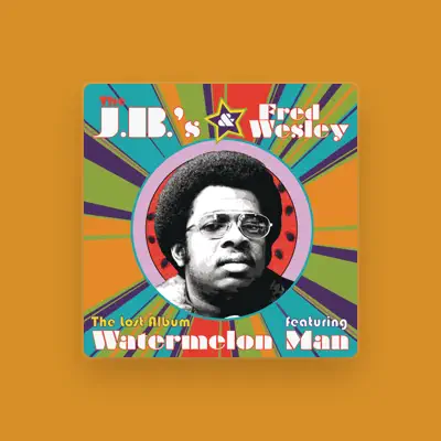 Listen to The J.B.'s & Fred Wesley, watch music videos, read bio, see tour dates & more!