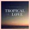 Tropical Love