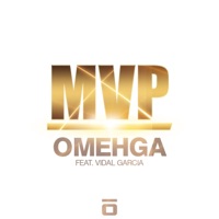 MVP (feat. Vidal Garcia) - Single - OMEHGA
