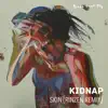 Kidnap - Skin (Rinzen Remix)