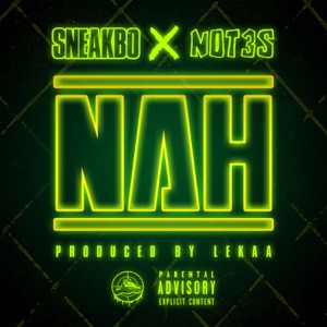 Nah (feat. Not3s) - Single