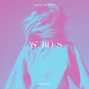 Hurts So Good (Remixes) - EP