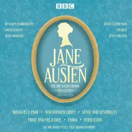 The Jane Austen BBC Radio Drama Collection (Abridged)