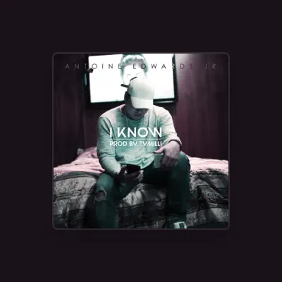 Listen to Antoine Edwards Jr, watch music videos, read bio, see tour dates & more!