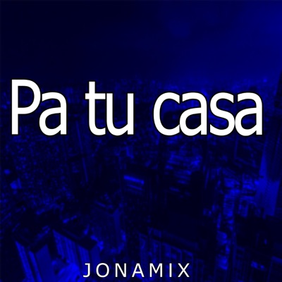 Pa Tu Casa (feat. Zato Dj) - Single