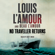 Louis L'Amour & Beau L'Amour - No Traveller Returns (Lost Treasures): A Novel (Unabridged)
