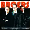 Broers - Drome Van Gister
