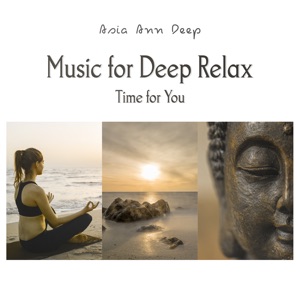 Music for Deep Relax (Time for You)