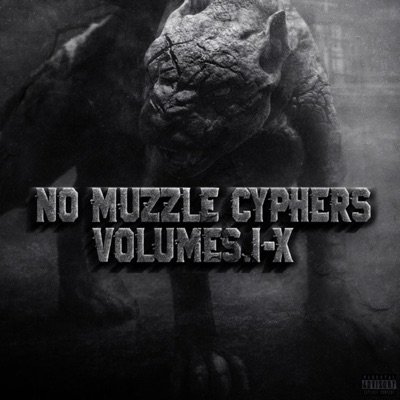 No Muzzle Cyphers - EP