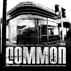 The Corner - EP (feat. The Last Poets) - Common The Corner - EP (feat. The Last Poets) - Common