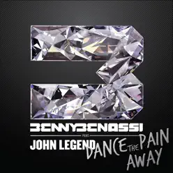 Dance the Pain Away (feat. John Legend) [Remixes] - EP - Benny Benassi