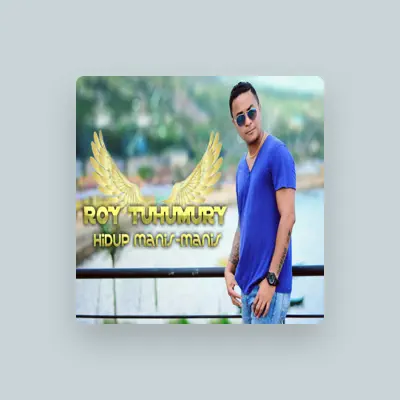 Listen to Roy Tuhumury, watch music videos, read bio, see tour dates & more!