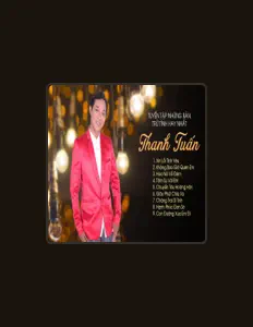 Ouve Thanh Tuan, vê vídeos de música, lê a biografia, vê as datas da digressão e muito mais!