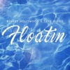 Floatin' (feat. Taye Ricks) - Single