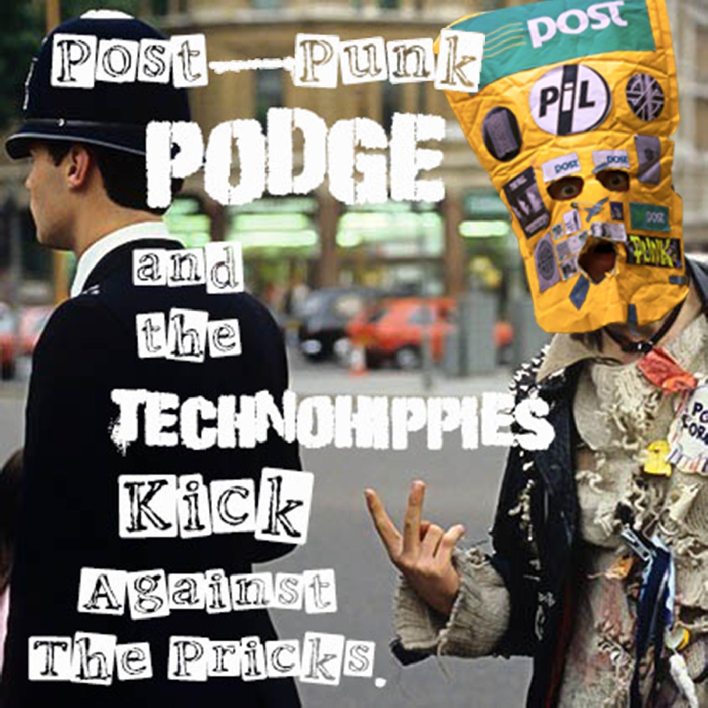 Kick Against the Pricks EP + Singles by Post Punk Podge & the Technohippies