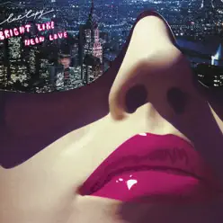 Bright Like Neon Love - Cut Copy Bright Like Neon Love - Cut Copy