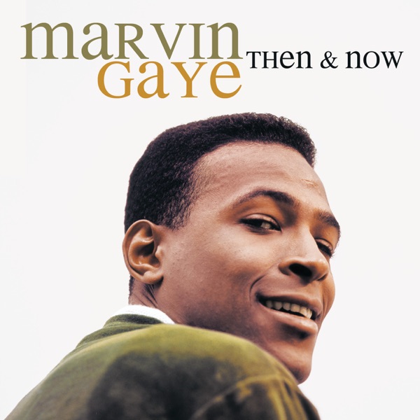 Then & Now - Marvin Gaye