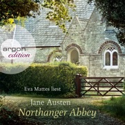 Northanger Abbey (Ungekürzte Fassung) - Jane Austen