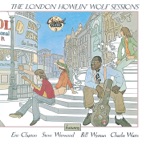 Howlin' Wolf - Who's Been Talking? (feat. Eric Clapton, Steve Winwood, Bill Wyman, Charlie Watts & Hubert Sumlin)
