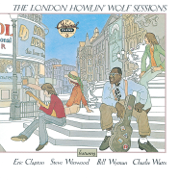 The London Howlin' Wolf Sessions (Reissue) [feat. Eric Clapton, Steve Winwood, Bill Wyman & Charlie Watts] - Howlin' Wolf