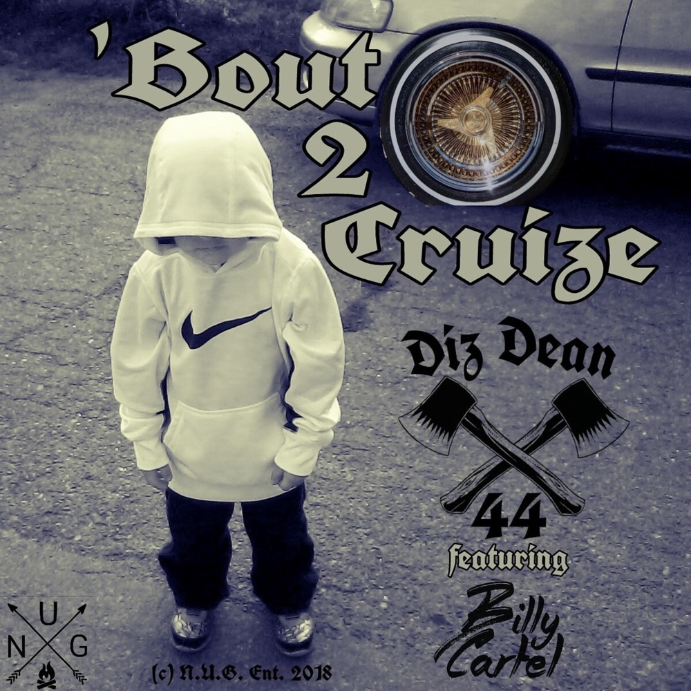 Обложка альбома «'Bout 2 Cruize (feat. Billy Cartel) - Single» — Diz Dean