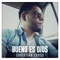 Bueno Es Dios - Christian Cross lyrics