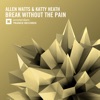 Break Without the Pain - Single