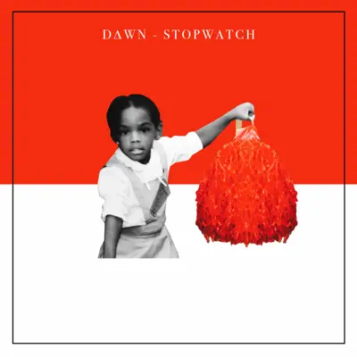 Stopwatch - Single - Dawn Richard