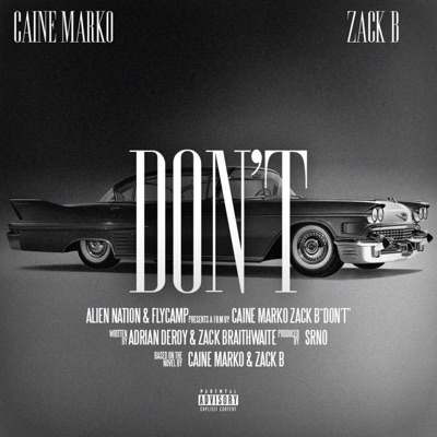 Don't (feat. Caine Marko) - Single