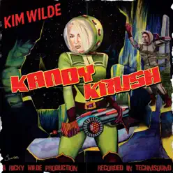 Kandy Krush (Radio Mix) - Single - Kim Wilde