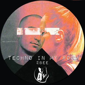 Techno in My Room - Single