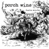 Porch Wine