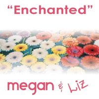Enchanted - Single - Megan & Liz
