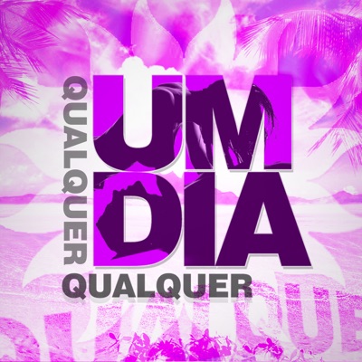 Um Dia Qualquer - Single