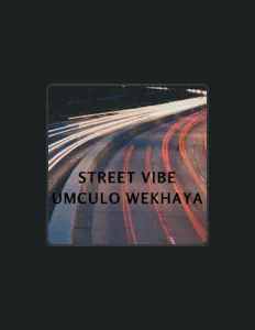 聆聽 Street Vibe、觀看音樂影片、閱讀小傳、查看巡演日期等！