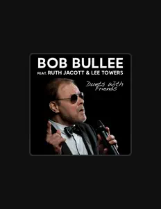 Listen to Bob Bullee, watch music videos, read bio, see tour dates & more!