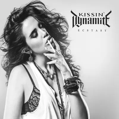 Ecstasy - Kissin' Dynamite Ecstasy - Kissin' Dynamite