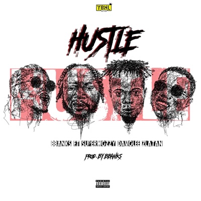 Hustle (feat. Superwozzy, davolee & Zlatan) - Single