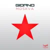 Moskva (G! Mix Edit)