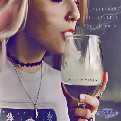 Vino y Yeska (feat. Rick Santino & Meison Nois) - Single