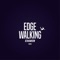 Edge Walking - Examen lyrics